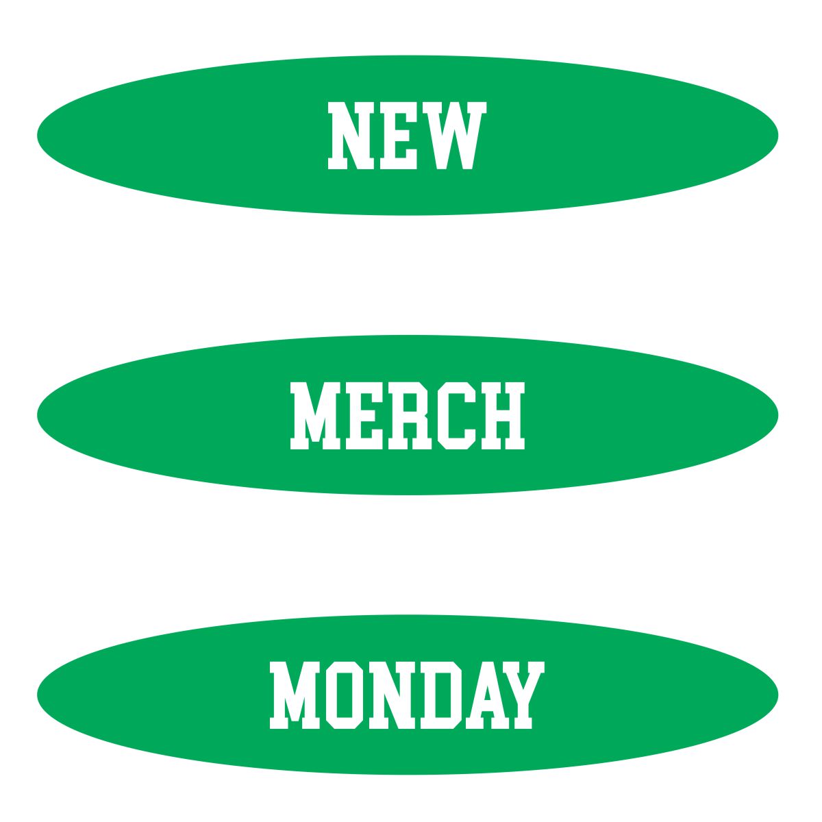 New Merch Monday