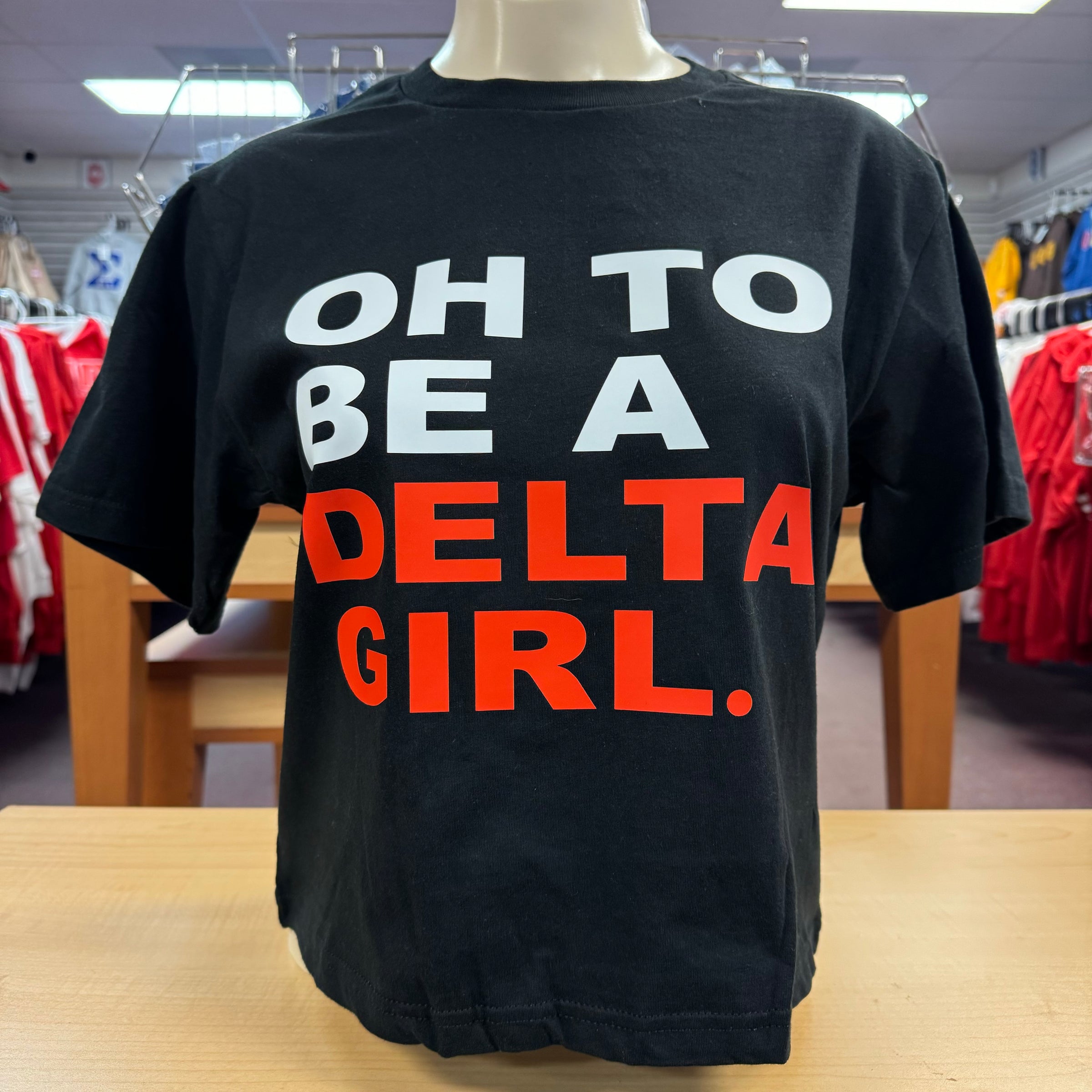 Delta OH TO BE A DELTA GIRL Crop Top