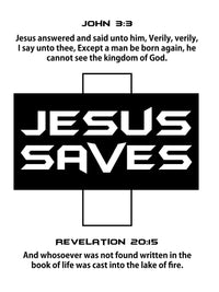 Jesus Saves Black/White (Design Only for White Shirts)