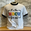 It's the HBCU for me! Ringer T-shirt