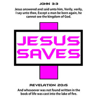 Jesus Save Gray T-shirt Pink/Black/White design